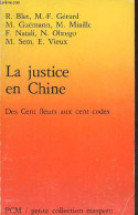 La Justice En Chine - Des Cent Fleurs Aux Cent Codes - Petite Collection Maspero N°228. - Blet & Gérard & Guémann & Miai - Géographie