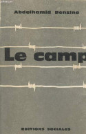 Le Camp. - Benzine Abdelhamid - 1962 - History