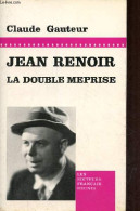 Jean Renoir La Double Méprise 1925-1939. - Gauteur Claude - 1980 - Film/Televisie