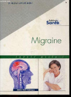 Migraine - Savoir Utile ! - Sabinus Sante - Michel Lanteri-Minet- Lahlou Nadia- Loiseau Didier - 2003 - Gezondheid
