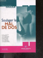 SOULAGER LE MAL DE DOS - Mieux Vivre Avec Une Douleur - THEVENOT M.J. - BOUREAU F. - 2005 - Santé