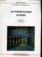 Les Facteurs De Risque Du Suicide- Dossiers Documentaires- Unaformec La Conference Hippocrate- Epidemiologie Du Suicide, - Salute
