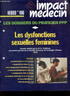 Impact Medecin Hebdo, Les Dossiers Du Praticien - N°190, 30 Avril 1993- Les Dysfonctions Sexuelles Feminines- Classifica - Andere Magazine