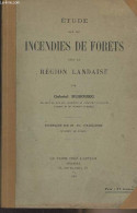 Etude Sur Les Incendies De Forêts Dans La Région Landaise - Dubourg Gabriel - 1929 - Aquitaine
