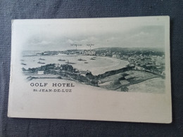 64  -  ST JEAN DE LUZ     Vieille Carte            "    GOLF   HOTEL    " Nc   Net 5 - Cambo-les-Bains