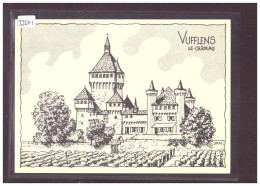 FORMAT 10x15cm - VUFFLENS LE CHATEAU - PAR JEAN-RICHARD MONTHOUX - TB - Vufflens-le-Château