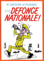 Humour MILITAIRES  Illustrateur Armée  DEFONCE NATIONALE Carte Vierge TBE - Humour