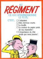 Humour MILITAIRES  Illustrateur Armée AU REGIMENT CE QUI M IMPRESSIONNE LE PLUS  Carte Vierge TBE - Humor