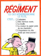 Humour MILITAIRES  Illustrateur Armée AU REGIMENT CE QUI M IMPRESSIONNE LE PLUS  Carte Vierge TBE - Humour