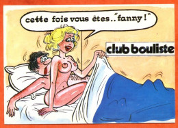 HUMOUR Pétanque Boules Boulistes Cette Fois Vous Etes Fanny Femme Lit  Carte Vierge TBE - Humour