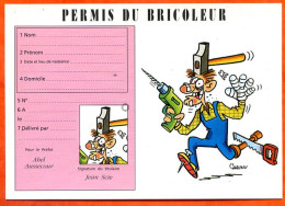 HUMOUR Permis Du Bricoleur Illustrateur Chaunu Carte Vierge TBE - Humour