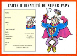 HUMOUR Carte Identité Du Super Papy Illustrateur Chaunu Carte Vierge TBE - Humour