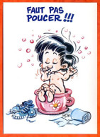 CP Illustrateur Gerard Cousseau Faut Pas Poucer !!  Bébé Pot Carte Vierge TBE - Autres & Non Classés