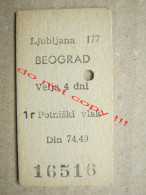 Passenger Train Ticket / Yugoslavia - Potniški Vlak: LJUBLJANA 177 - BEOGRAD ( 1969 ) - Europe