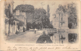 60-CHANTILLY-CHÂTEAU DE LA REINE BLANCHE-N°506-C/0307 - Chantilly
