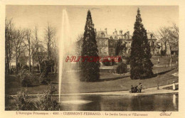 CPA CLERMONT FERRAND - LE JARDIN LECOQ ET L'UNIVERSITE - Clermont Ferrand