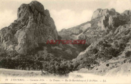 CPA ESTEREL - ROS ST BARTHELEMY ET LE ST PILON - Saint-Raphaël