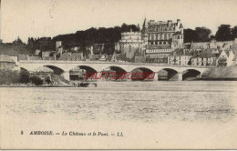 CPA AMBOISE - LE CHATEAU ET LE PONT - Amboise