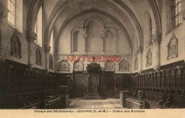 CPA JOUARRE - 77 - ABBAYE DES BENEDICTINES - CHOEUR DES MONIALES - Altri & Non Classificati