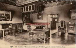 CPA SAINT AMAND MONTROND - ENVIRONS - CHAMBRE D'HONNEUR DU CHATEAU DE MEILLANT - Saint-Amand-Montrond