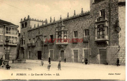 CPA BURGOS - LA CASA DEL CORDON - Burgos