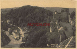 CPA BOUILLON - ROUTE DE FRANCE ET CHATEAU - Bouillon