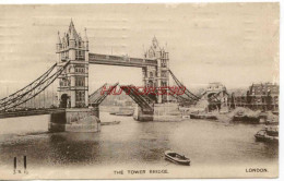 CPA LONDON - THE TOWER BRIDGE - Autres & Non Classés
