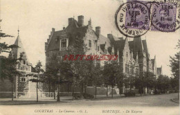 CPA COURTRAI - BELGIQUE - LA CASERNE - Kortrijk