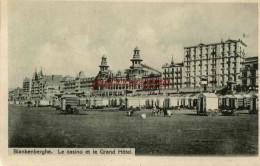 CPA BLANKENBERGHE - BELGIQUE - LE CASINO ET LE GRAND HOTEL - Blankenberge