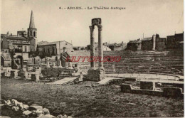 CPA ARLES - LE THEATRE ANTIQUE - Arles
