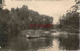 CPA ENGHIEN LES BAINS - PONT ET LAC DE LA PRINCESSE MATHILDE - Enghien Les Bains