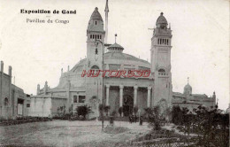 CPA GAND - EXPOSITION - PAVILLON DU CONGO - Gent