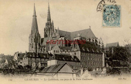 CPA CHARTRES - LA CATHEDRALE VUE DE LA PORTE GUILLAUME - Chartres