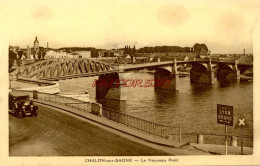 CPA CHALON SUR SAONE - LE NOUVEAU PONT - Chalon Sur Saone