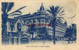 CPA CANNES - L'HOTEL CARLTON - Cannes