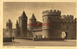 CPA METZ - PORTE DES ALLEMANDS - Metz