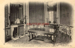 CPA FONTAINEBLEAU - PALAIS - CABINET DE TRAVAIL DE NAPOLEON - Fontainebleau