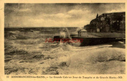 CPA ARROMANCHES - LA GRANDE CALE UN JOUR DE TEMPETE - Arromanches