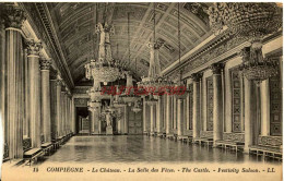 CPA COMPIEGNE - LE CHATEAU - LA SALLE DES FETES - Compiegne