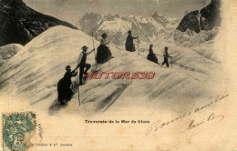 CPA CHAMONIX - TRAVERSEE DE LA MER DE GLACE - Chamonix-Mont-Blanc