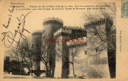 CPA TARASCON - CHATEAU DIT DU ROI RENE - Tarascon