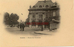 CPA PARIS - PLACE DE L'INSTITUT - Squares