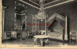 CPA COMPIEGNE - PALAIS - CHAMBRE OE COUCHER DE L'EMPEREUR - Compiegne