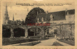 CPA BRUXELLES - ANDERLECHTS - MAISON D'ERASME - Monumenten, Gebouwen