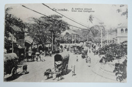 Cpa 1922 Colombo A Native Street Une Rue Indigène - MAY06 - Sri Lanka (Ceylon)