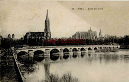 CPA METZ - PONT DES MORTS - Metz