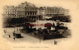 CPA LE HAVRE - PLACE GAMBETTA ET THEATRE - Unclassified