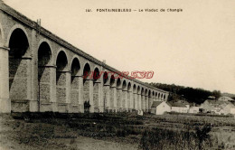 CPA FONTAINEBLEAU - LE VIADUC DE CHANGIS - Fontainebleau