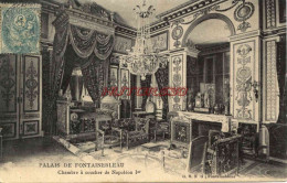 CPA FONTAINEBLEAU - PALAIS - CHAMBRE A COUCHER DE NAPOLEON 1ER - Fontainebleau