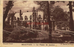 CPA BEAUVAIS - LE PALAIS DE JUSTICE - Beauvais